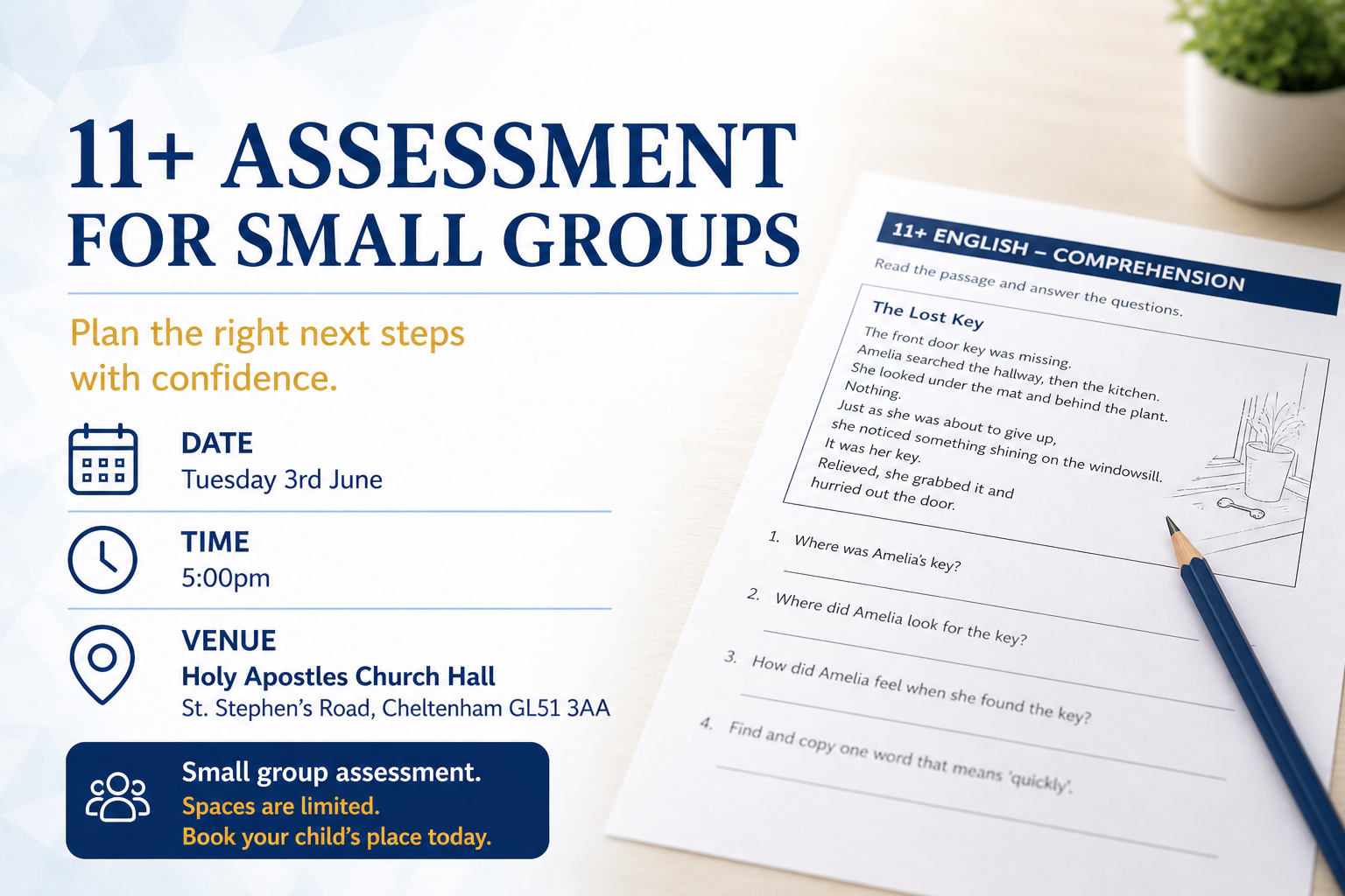 Assessment for the 11+ small groups: 3rd June, 5pm in Cheltenham